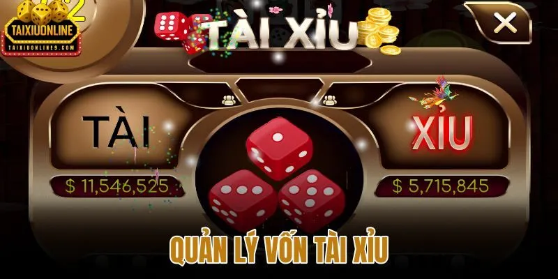 Quản Lý Vốn Tài Xỉu